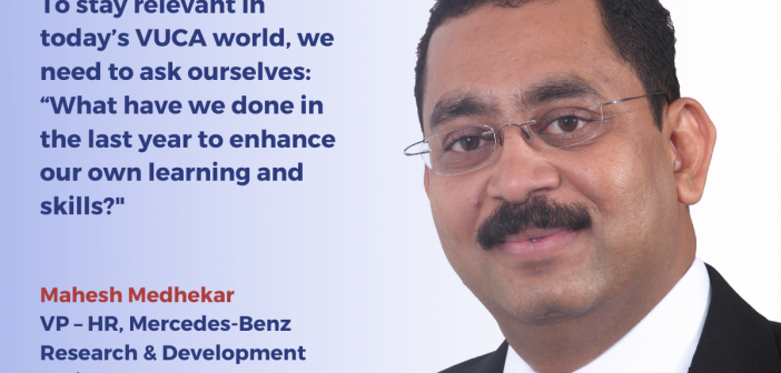 Mahesh Medhekar, VP - HR, Mercedes-Benz Research & Development India Pvt. Ltd