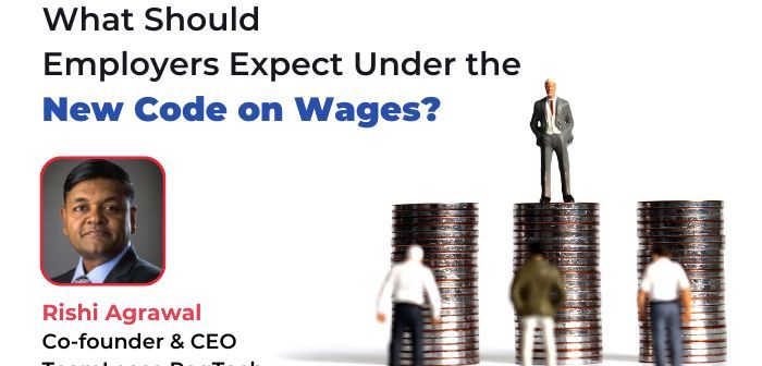 New Code on Wages - TeamLease Regtech