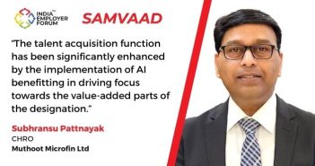 Subhransu-Pattnayak-CHRO-Muthoot Microfin-India-Employer-Forum-Interview